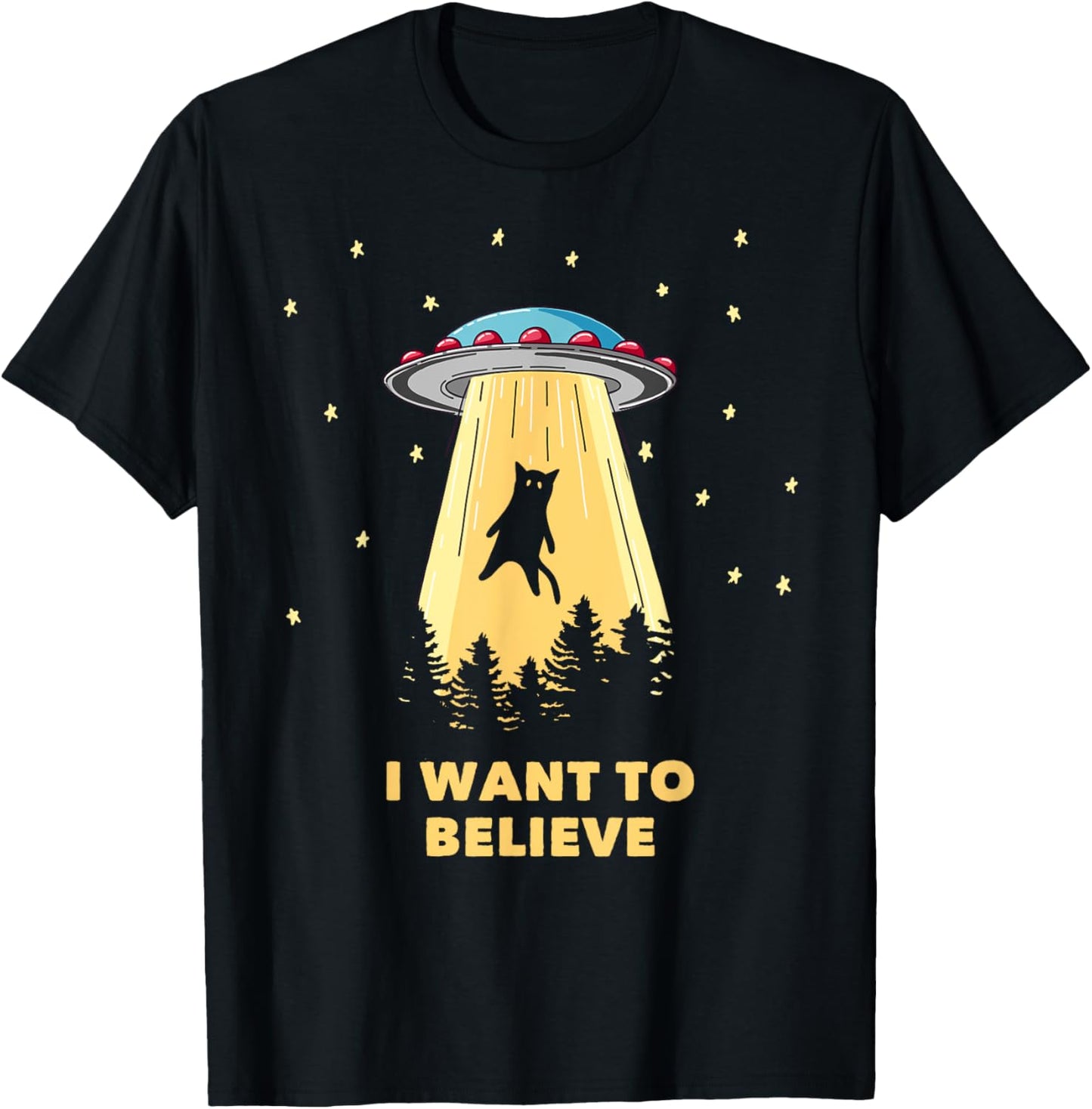 Cat Alien Abduction - I Want To Believe UFO T-Shirt