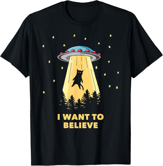 Cat Alien Abduction - I Want To Believe UFO T-Shirt
