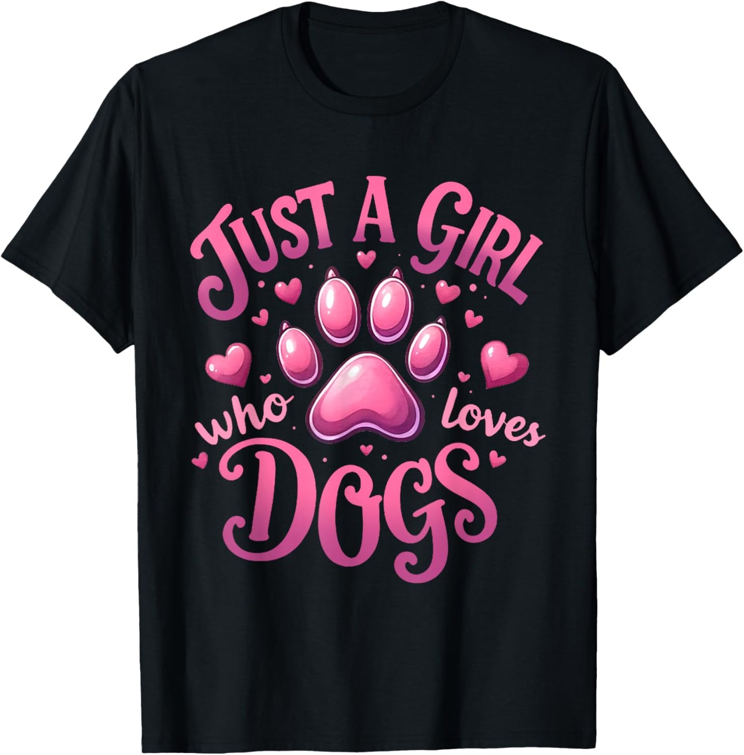 Just a girl who loves Dogs Cute Coquette Pink Paw Puppy Dog T-Shirt
