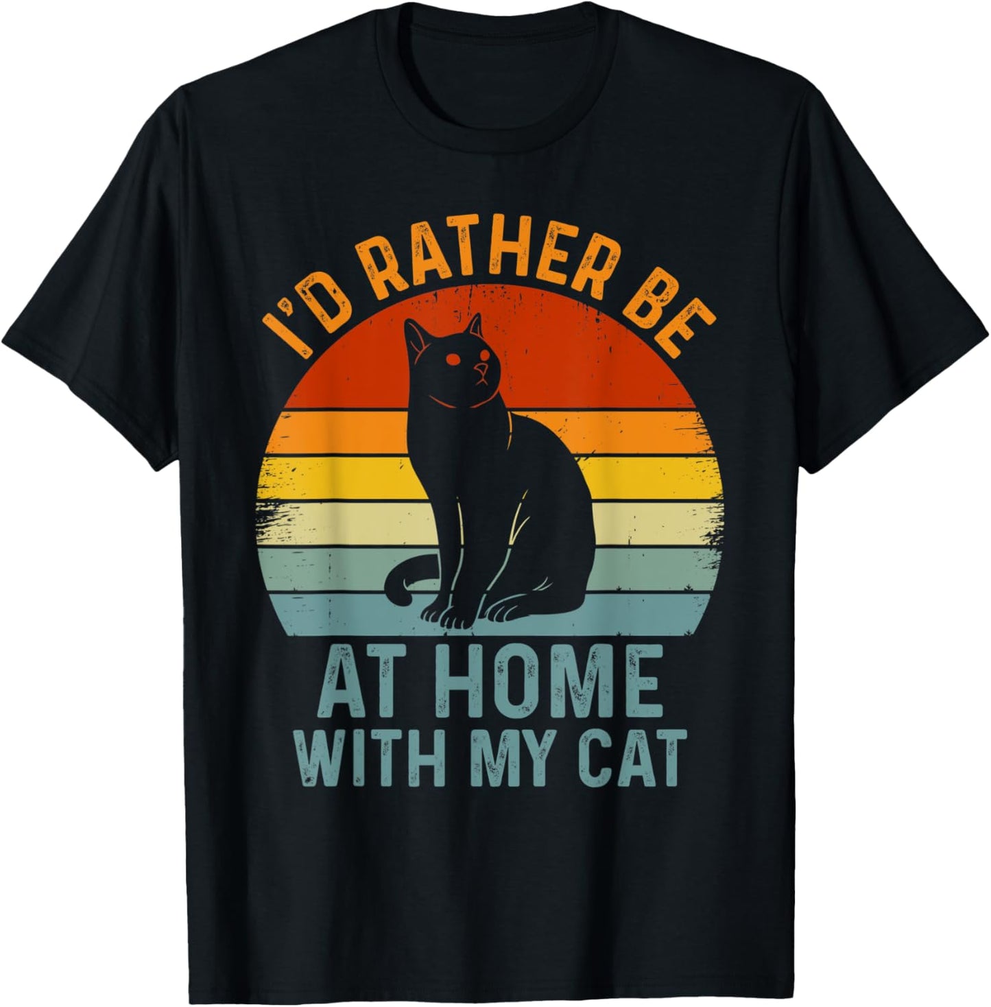 I'd Rather Be At Home With My Cat Retro Style Funny Cat T-Shirt