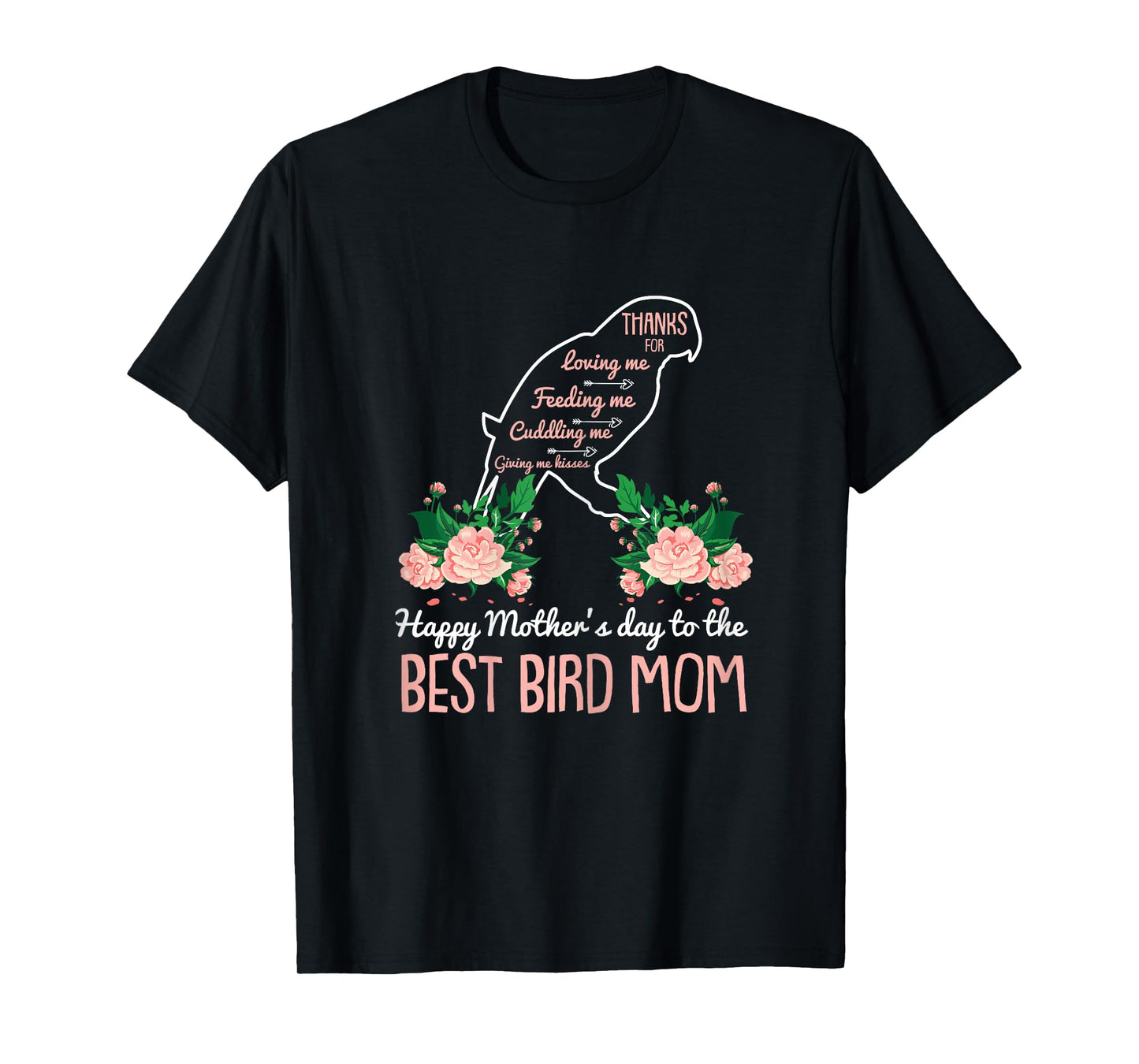 Best Bird Mom Mothers Day Cute Animal Lover Mama Momma Mommy T-Shirt