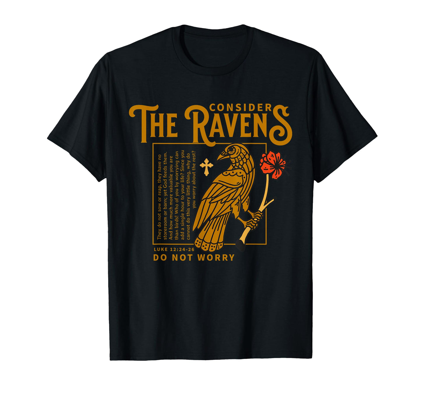 Consider the Ravens Christian Bible Scripture Luke 12:24:26 T-Shirt