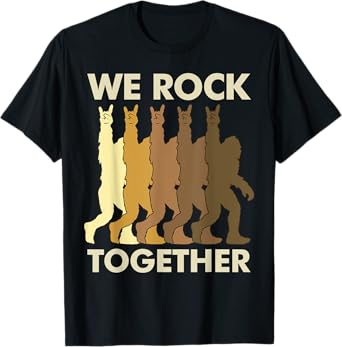 We Rock Together Big Foot Rock On Sasquatch Men Women T-Shirt