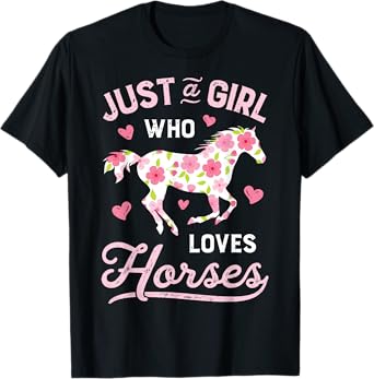 Horse Just a Girl Who Loves Horseback Riding Farm Flower T-Shirt