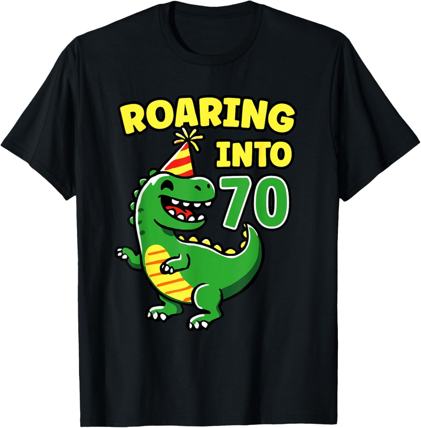 Roaring into 70 Dino 70th Birthday Party 70 Years Funny T-Shirt