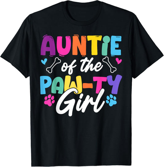 Auntie Of The Paw-ty Girl Dog Bday Family Matching Party T-Shirt