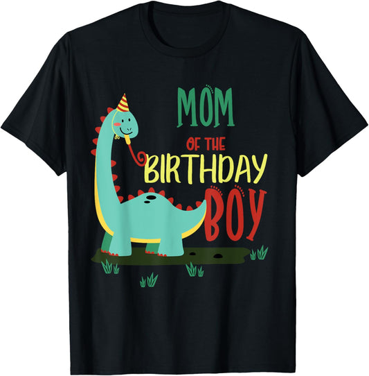 Mom of the Birthday Boy Dinosaur Theme Matching Family T-Shirt