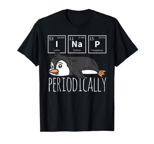 Funny Science I NAP Periodic Table Meme Meh Penguin Gift T-Shirt