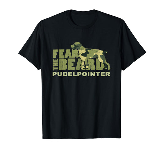Fear the Beard - Camo Pudelpointer Hunting Dog T-Shirt for Men Women Girls Kids