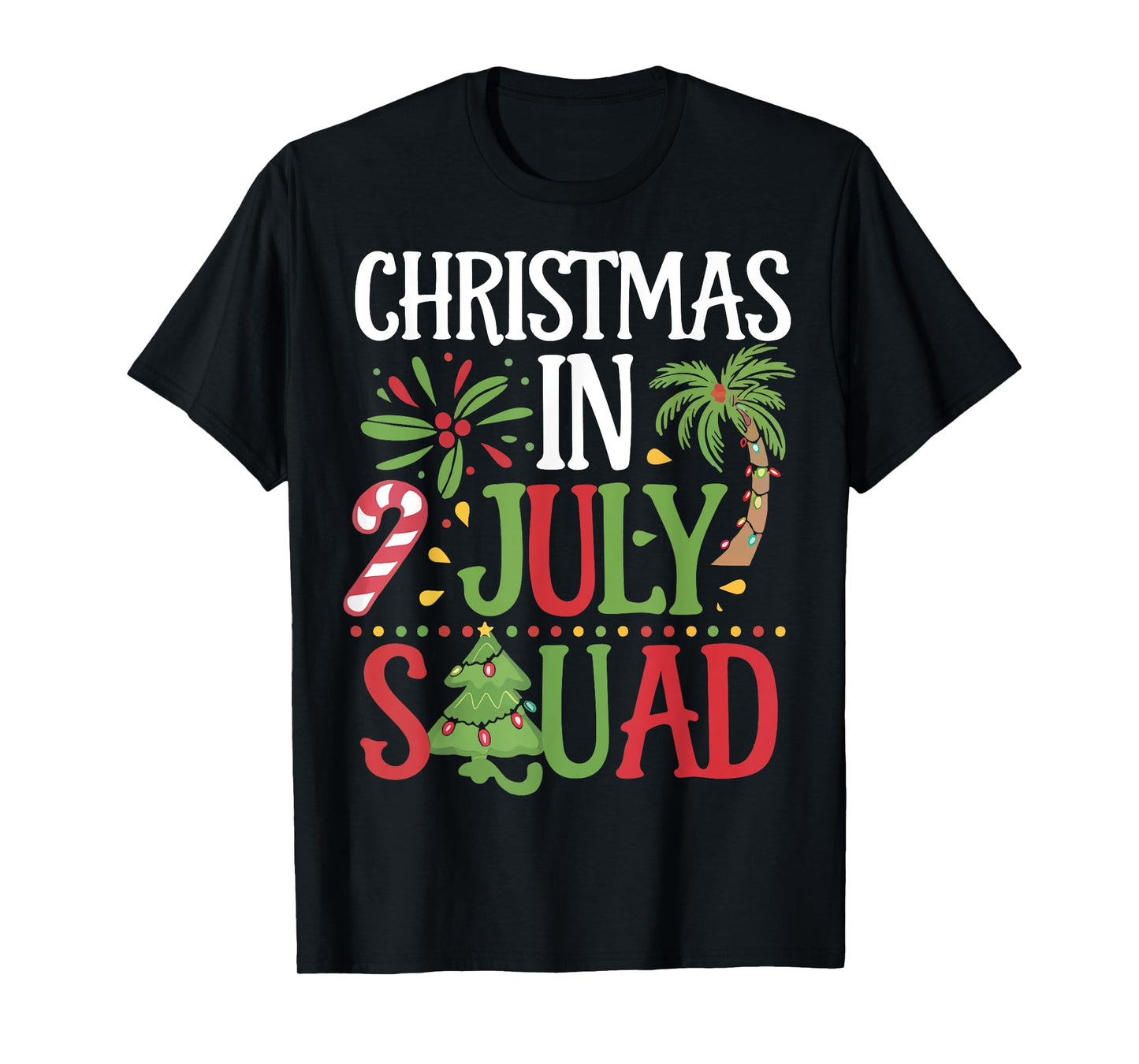 Christmas in July Squad Family Tee Beach Vacation Summer T-Shirt
