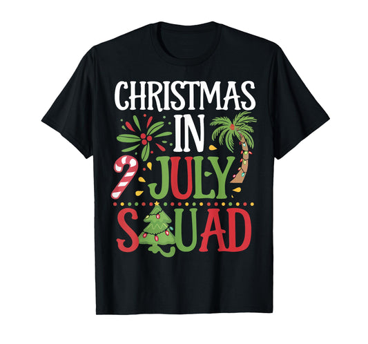 Christmas in July Squad Family Tee Beach Vacation Summer T-Shirt