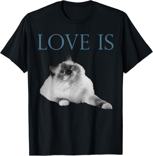 Love Is Ragdoll Cat T-Shirt