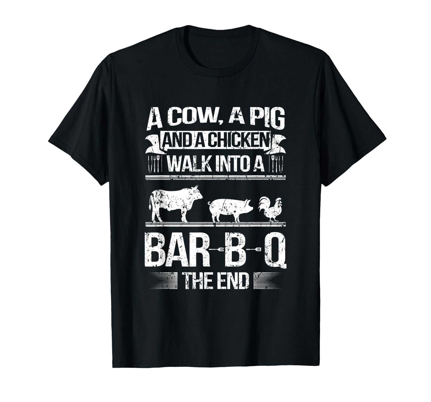 A Cow a Pig and a Chicken walk into a BBQ cooking Beef Roast T-Shirt