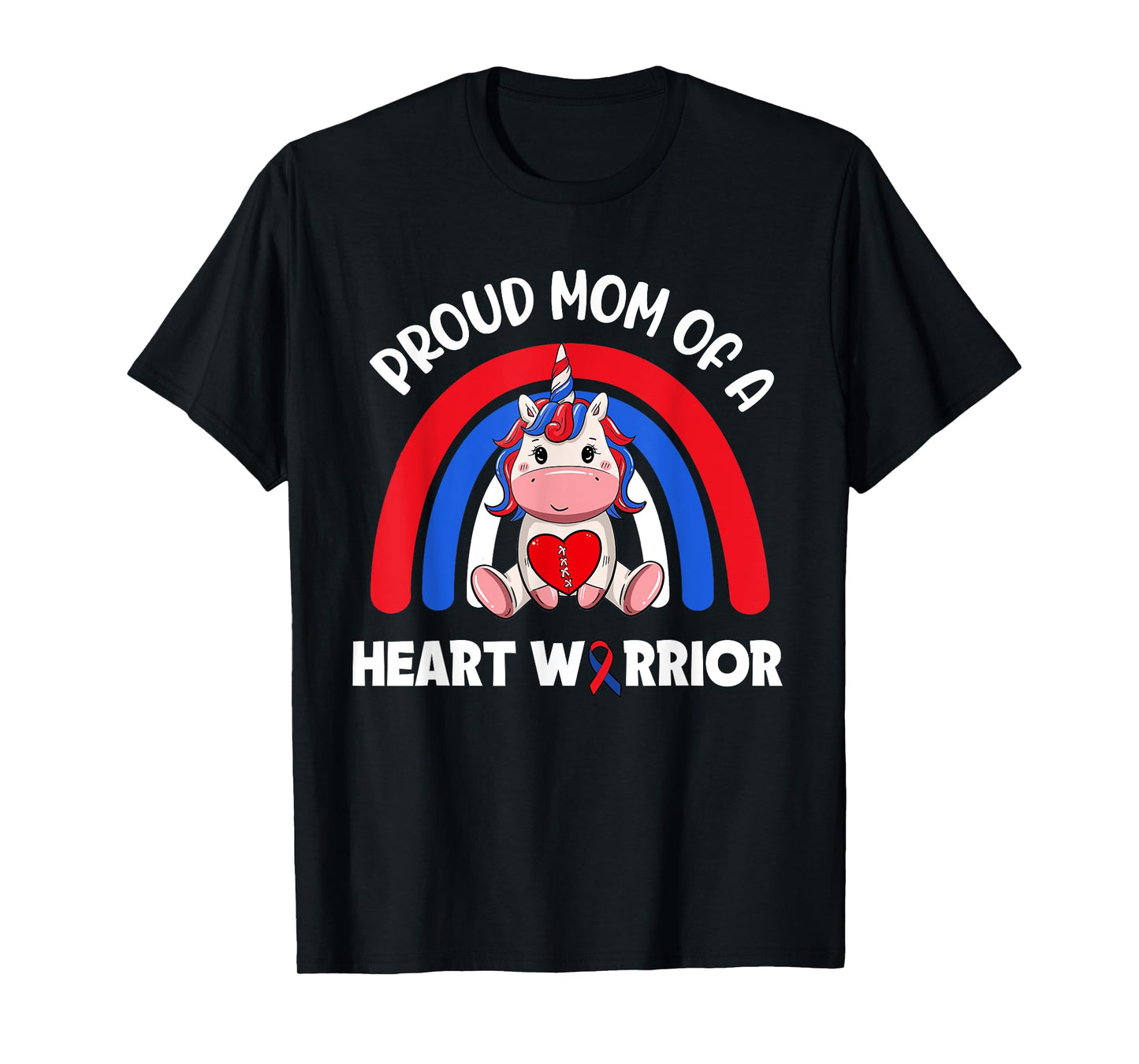 Proud Mom Of A Heart Warrior CHD Awareness Week Clothing T-Shirt