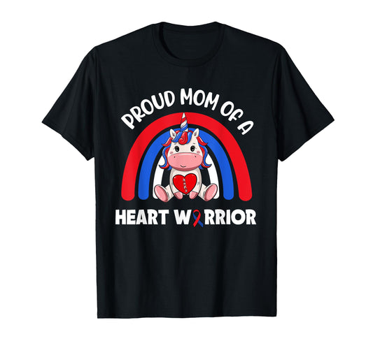 Proud Mom Of A Heart Warrior CHD Awareness Week Clothing T-Shirt