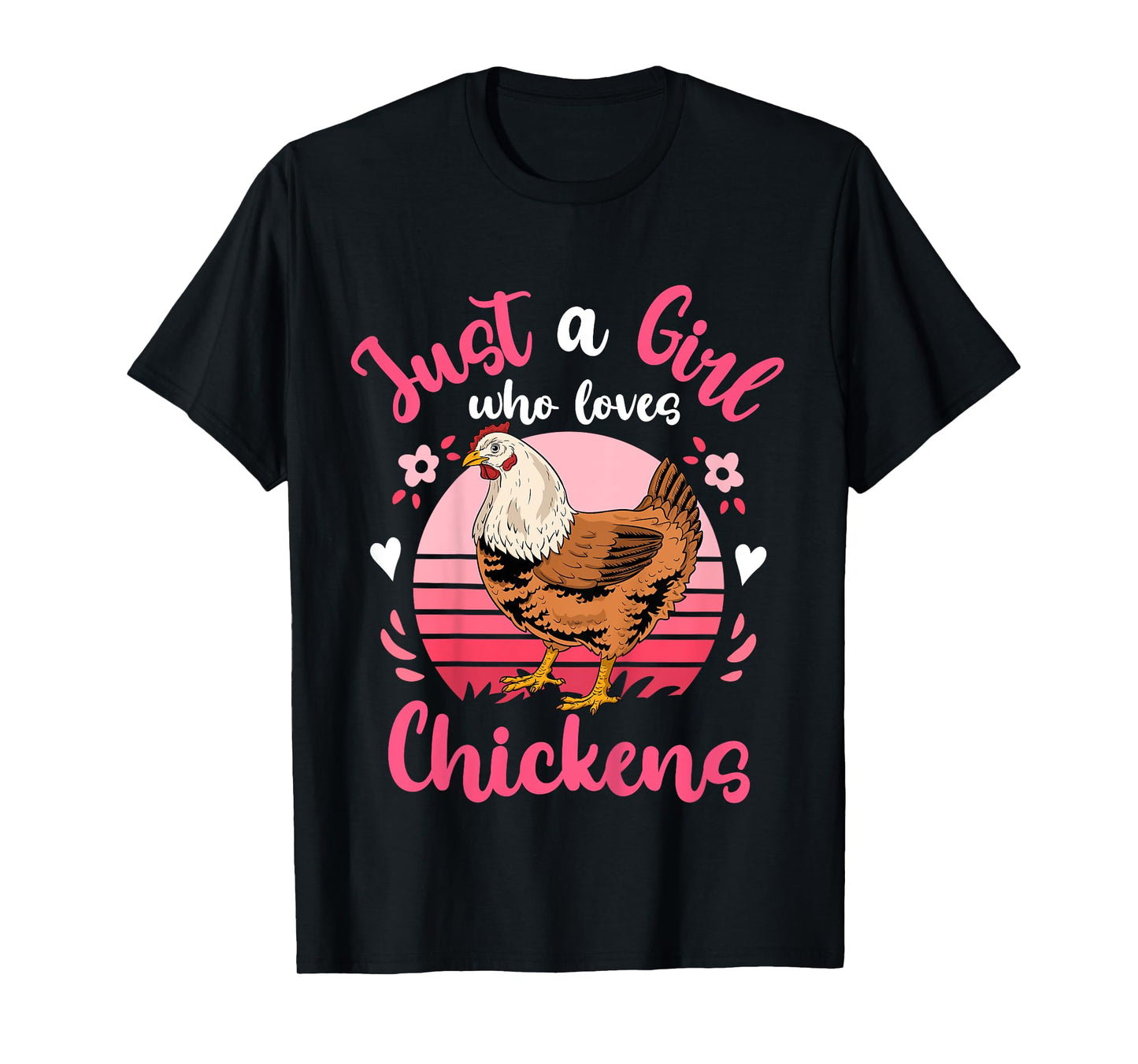 Chicken Just a Girl Who Loves Chickens T-Shirt