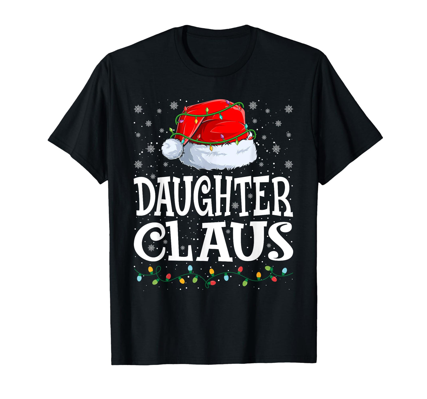 Daughter Claus Christmas Lights Santa Hat Family Matching T-Shirt