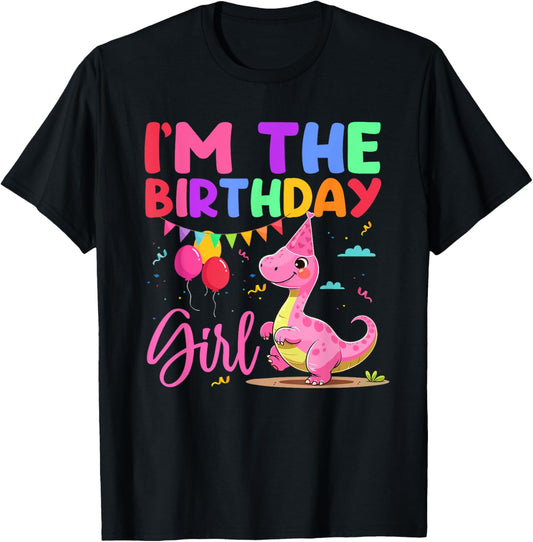 I'm The Birthday Girl Dinosaur Party Family Matching T-Shirt