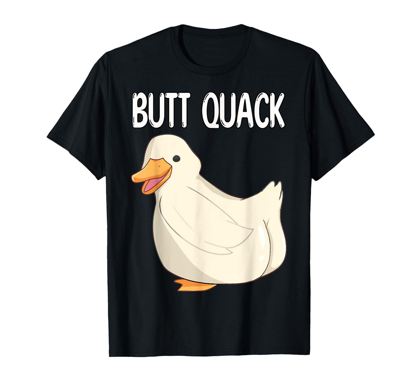 Funny Duck Pun - Butt Quack Butt Crack T-Shirt