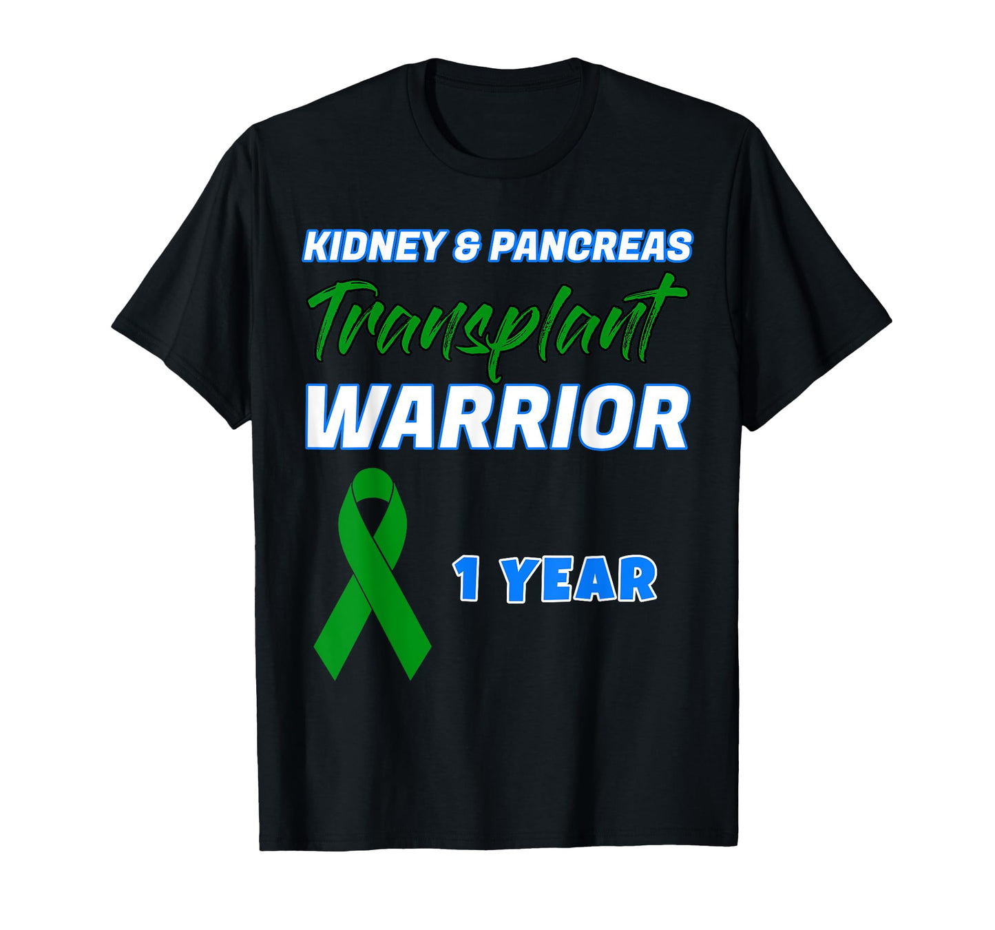 Kidney Pancreas Transplant First Anniversary One Year gift T-Shirt