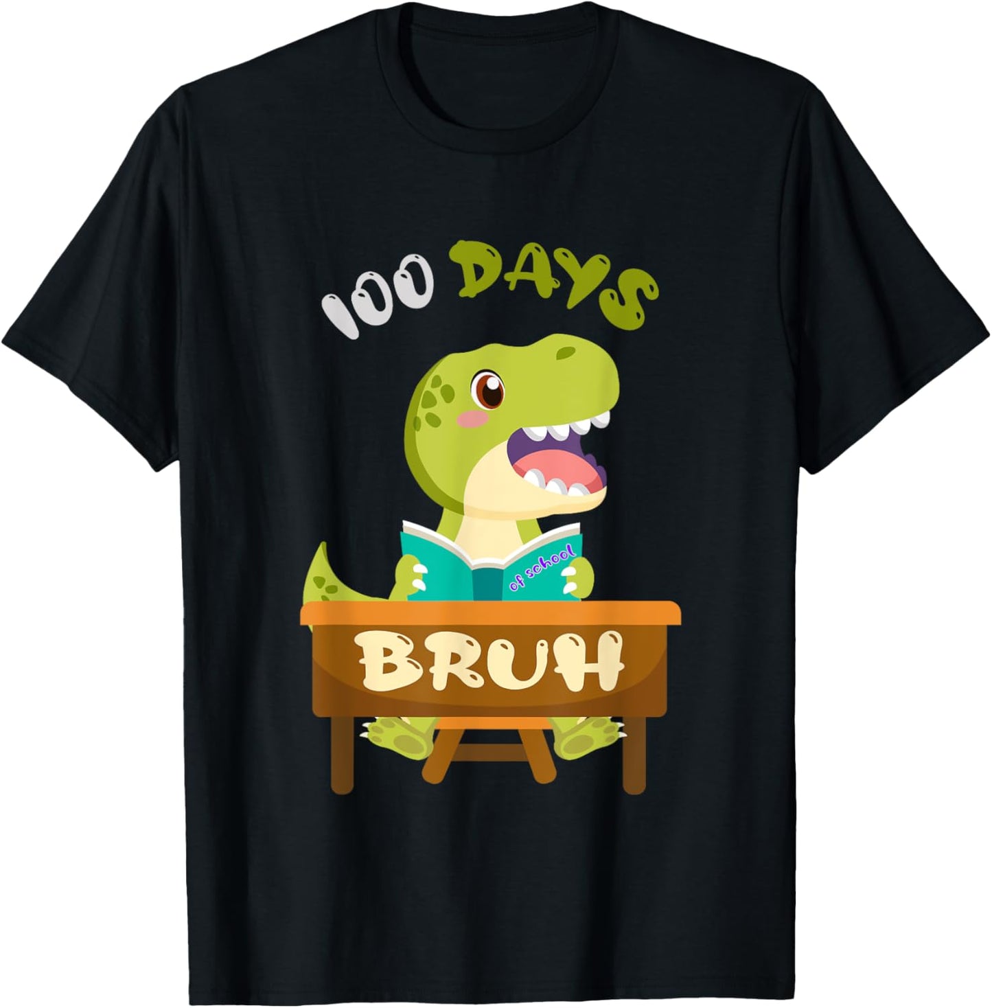 Bruh 100 Days Of School Dinosaur 100th Day Of School 2025 T-Shirt
