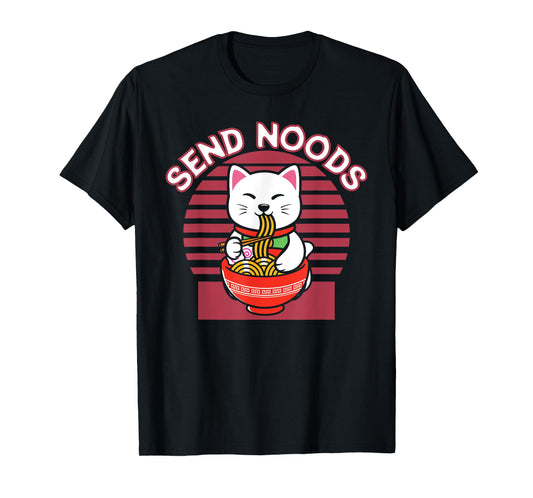 Noodles Japan Cat Japanese Ramen Anime Send Noods T-Shirt