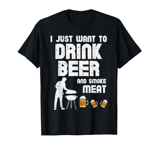 I Just Want To Grill Meat Funny Bbq Barbecue Grill Dad Men T-Shirt