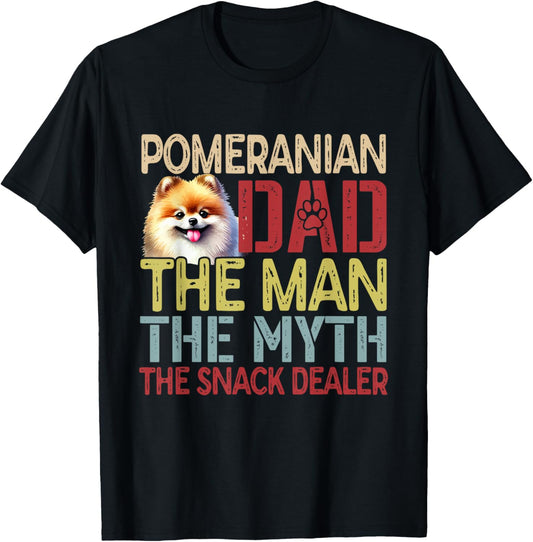 Pomeranian Man Myth Snack Dealer Funny Dog Owner Lover T-Shirt