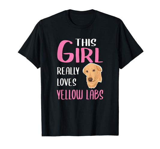 Yellow Labrador Gift This Girl Really Loves Yellow Labs T-Shirt