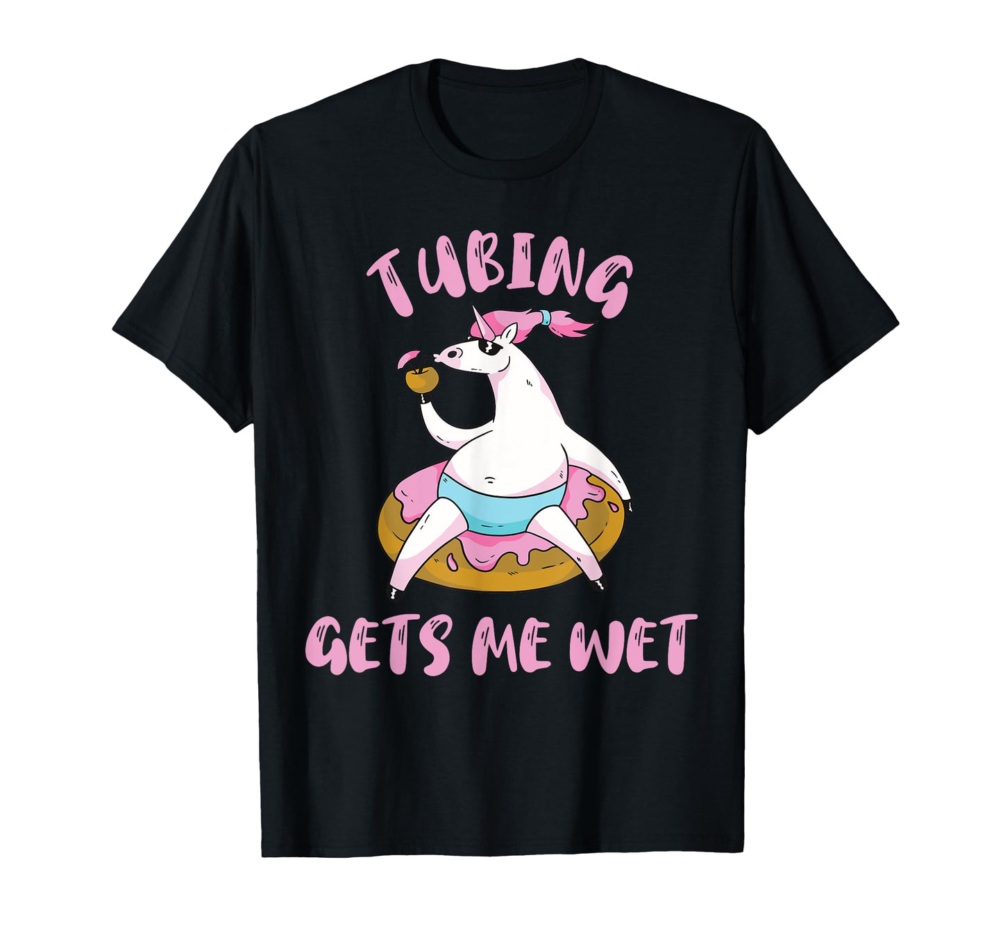 River Tubing Unicorn Tubing Get's Me Wet Summer Float Trip Men Women T-Shirt