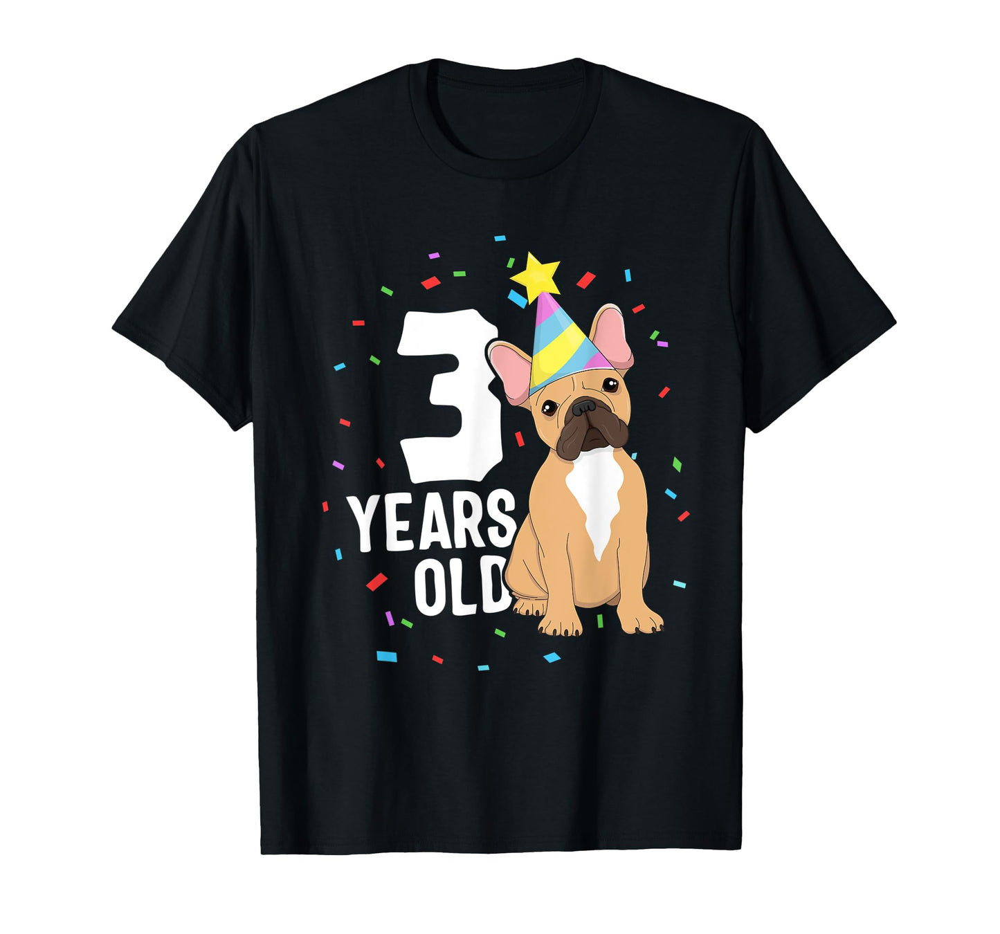 3 Years Old Birthday Outfit French Bulldog Dog Party 3rd T-Shirt for Men Women Kids