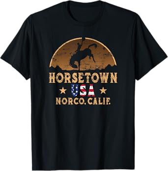 Norco California CA Horsetown USA Rodeo Cowboy T-Shirt