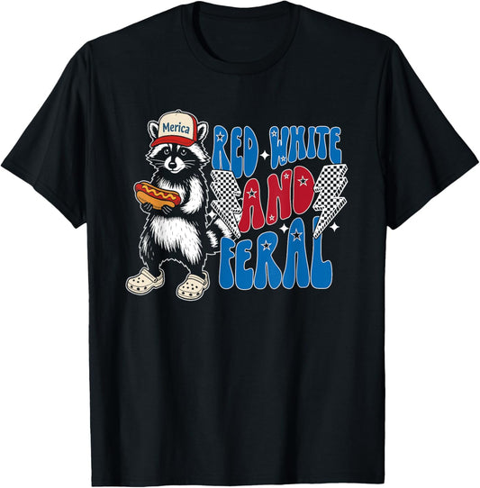 Red White And Feral, Funny Raccoon Hot Dog 4th Of July T-Shirt