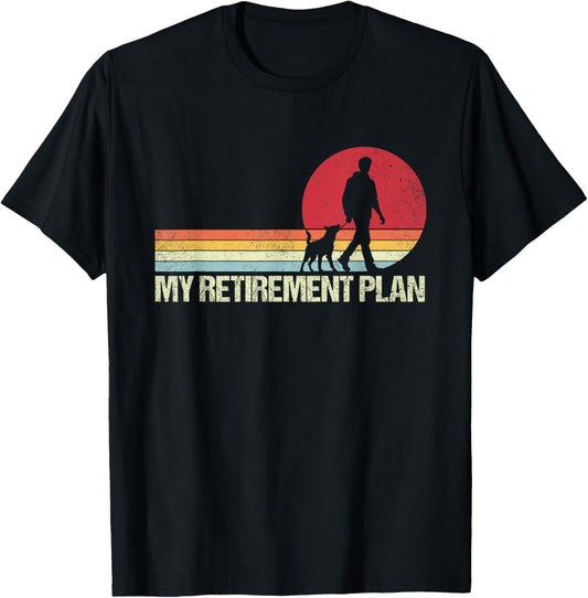 Funny Retired Walking My Dog Retirement Plan Retro T-Shirt