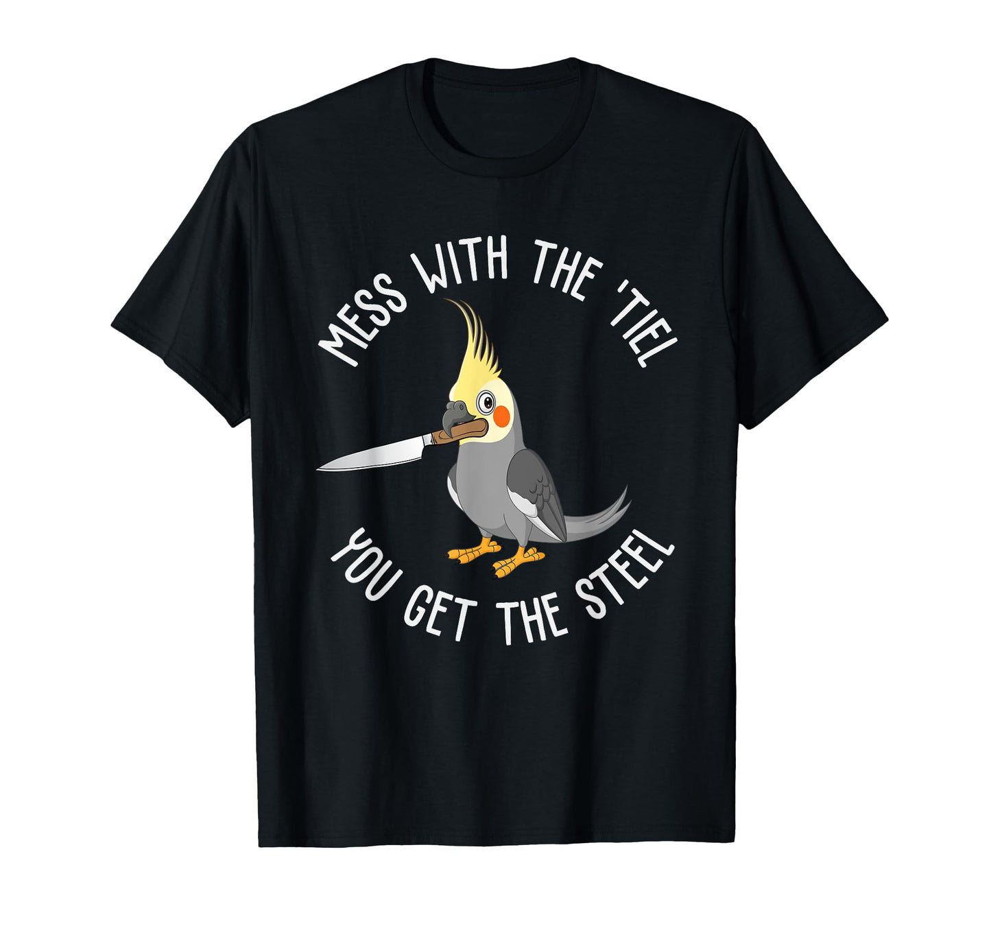 Cockatiel Funny Bird Lover Cockatiel T-Shirt