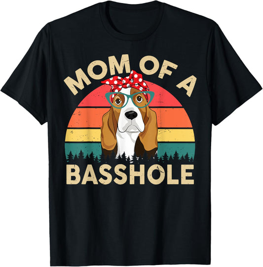CAT Basset-Hound Gifts Mom Of A Basshole Funny Women's T-Shirt