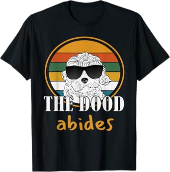 The Dood Abides Labradoodle Goldendoodle Funny Classic Quote T-Shirt