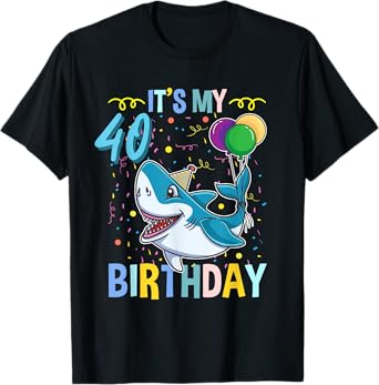 Shark Lover Its My 40th Birthday T-Shirt