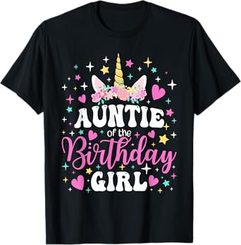 Unicorn Auntie of the Birthday Girl Family Matching Party T-Shirt