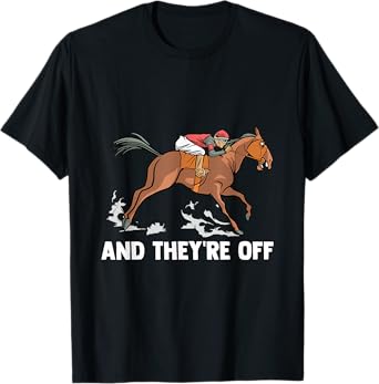 And They're Of Gift for jockeys horse riders T-Shirt