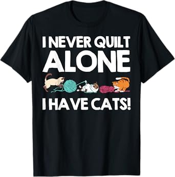 Funny Quilting Gift For Women Cat Quilt Pet Lover Quilter T-Shirt