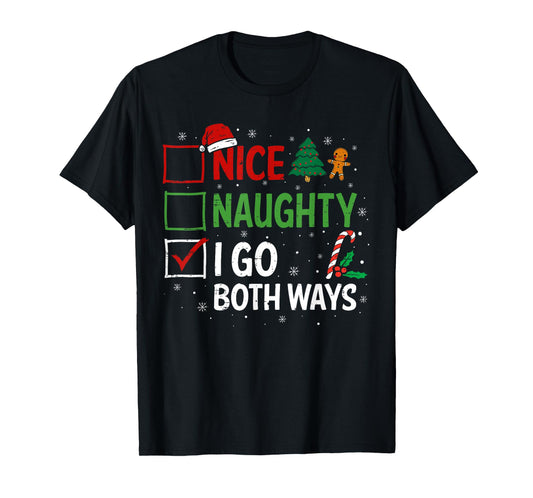 Nice Naughty I Go Both Ways Christmas Pajamas Santa Claus T-Shirt