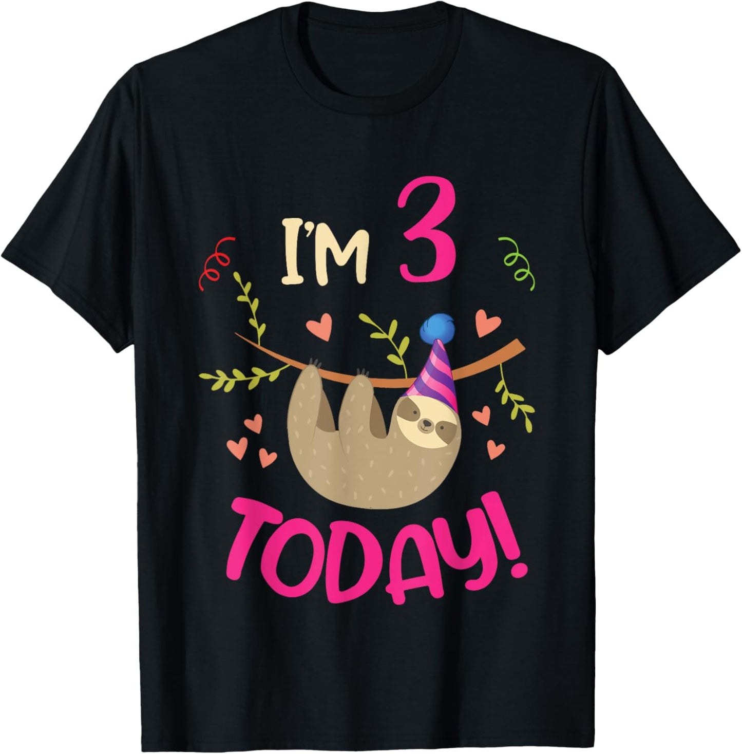 I am 3 Today toddler birthday gift for sloth Lover T-Shirt