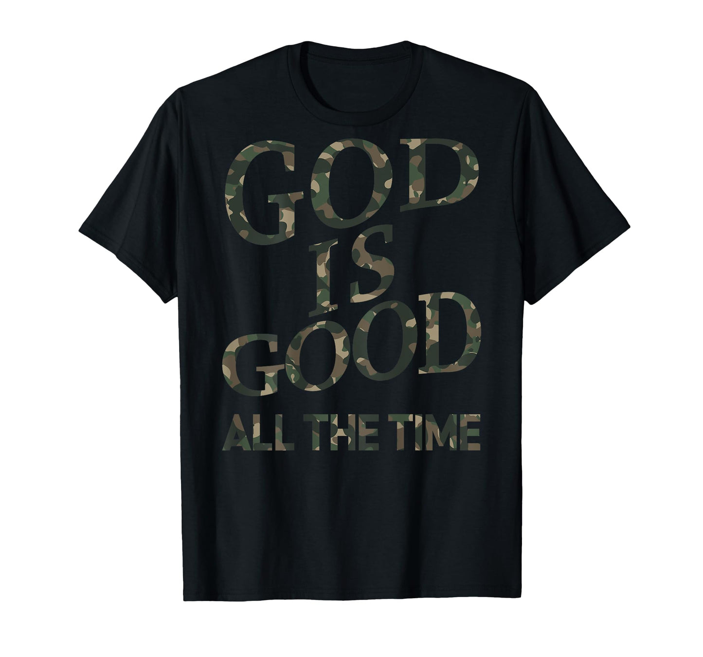 Camo God Is Good All The Time Jesus Men Youth Son Brother T-Shirt
