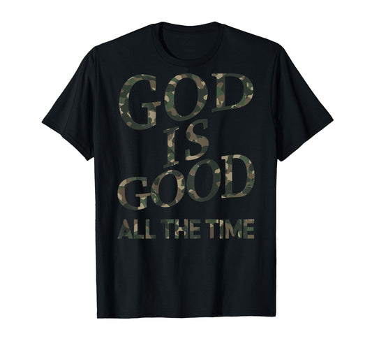 Camo God Is Good All The Time Jesus Men Youth Son Brother T-Shirt
