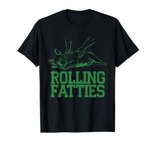 French Bulldog Rolling Fatties Funny Dog Tee Men Women Kids T-Shirt
