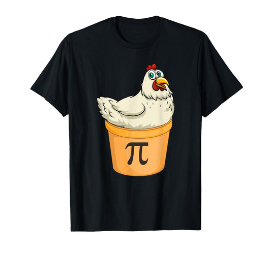 Chicken Pot Pie Funny Math pun Chicken Pot Pi T-Shirt