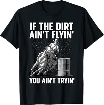 Funny Barrel Racing Design For Men Women Barrel Racer Rodeo T-Shirt