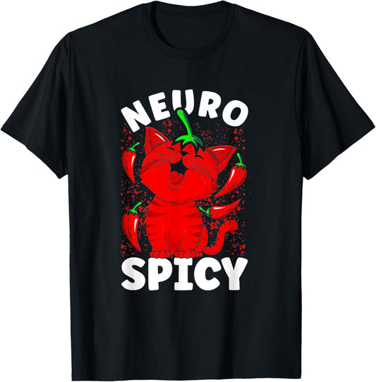Neurospicy Funny Neurodivergent ADHD ASD Autism Cat Lover T-Shirt