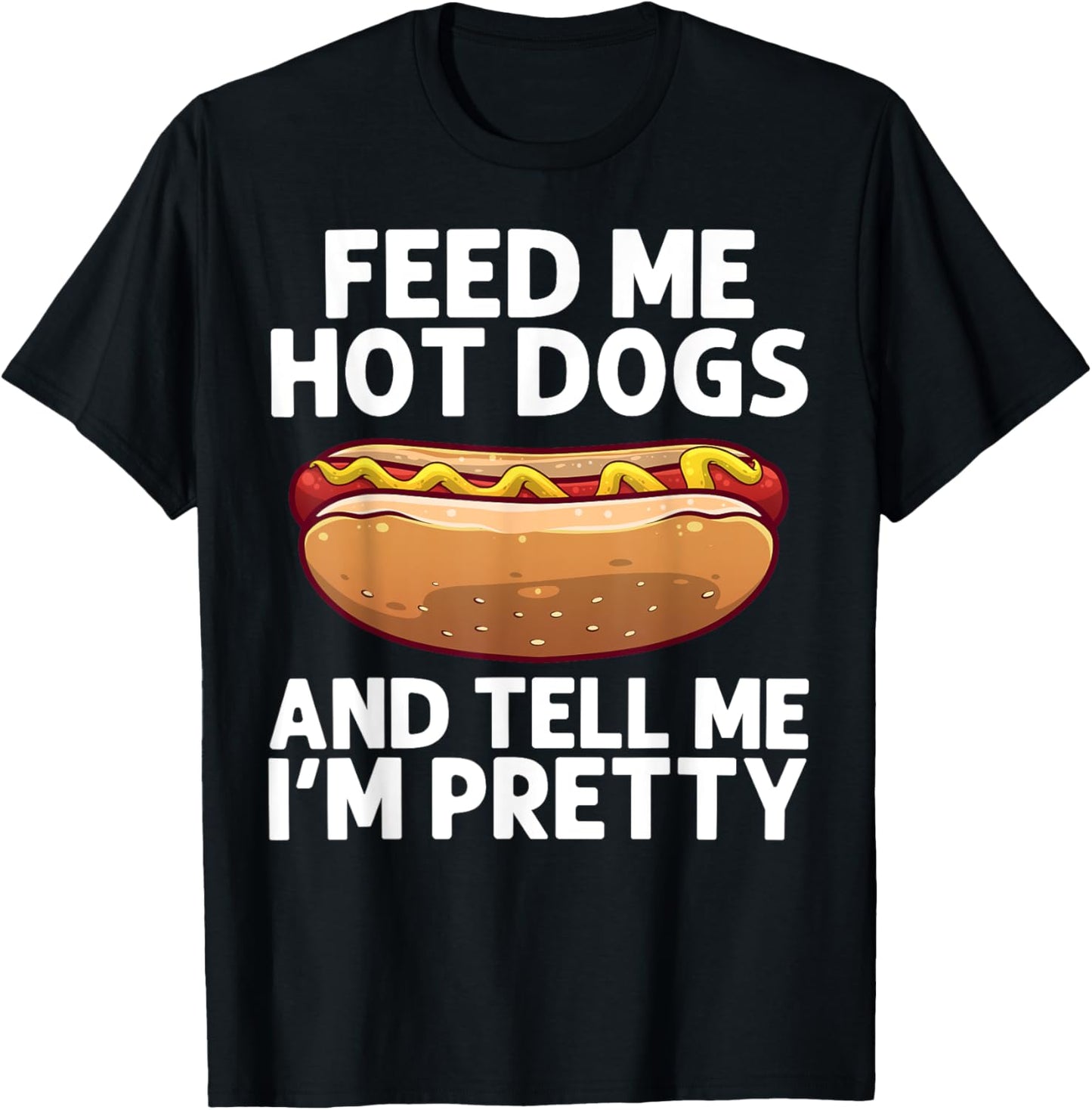 Funny Hot Dog Art For Men Women Kids Hot Dog Stand Hot Dog T-Shirt